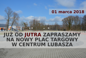 Ilustracja do artykułu: Otwarcie placu targowego już jutro