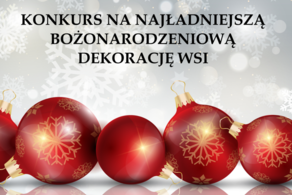 Ilustracja do artykułu: Konkurs na najładniejszą Bożonarodzeniową dekotrację wsi
