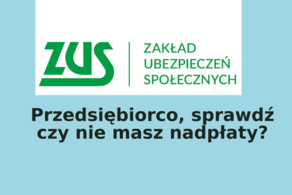 Ilustracja do artykułu: Przedsiębiorco, sprawdź czy nie masz nadpłaty!   