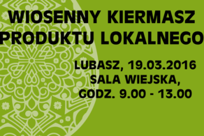 Ilustracja do artykułu: Wiosenny Kiermasz Produktu Lokalnego