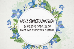 Ilustracja do artykułu: Noc Świętojańska nad jeziorem w Lubaszu