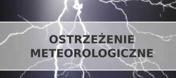 Ilustracja do artykułu: OSTRZEŻENIE METEOROLOGICZNE
