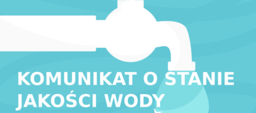 Ilustracja do artykułu: KOMUNIKAT Z DNIA 25.08.17 O STANIE JAKOŚCI WODY