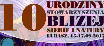 Ilustracja do artykułu: 10 URODZINY STOWARZYSZENIA BLIŻEJ SIEBIE I NATURY