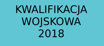 Ilustracja do artykułu: Kwalifikacja wojskowa 2018