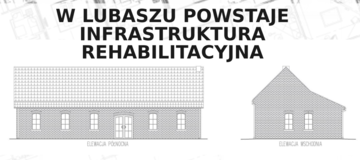Ilustracja do artykułu: W Lubaszu powstaje małe 'centrum rehabilitacji'