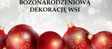 Ilustracja do artykułu: Konkurs na najładniejszą Bożonarodzeniową dekotrację wsi