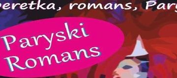 Ilustracja do artykułu: 'Paryski romans' w Lubaszu