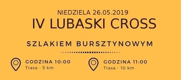 Ilustracja do artykułu: IV Lubaski Cross ,,Szlakiem Bursztynowym'