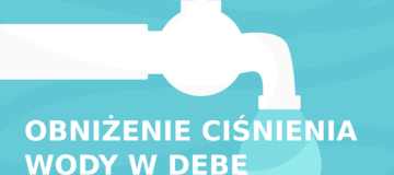 Ilustracja do artykułu:  Obniżone ciśnienie wody w Dębe