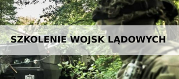 Ilustracja do artykułu: Szkolenie wojsk lądowych