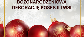 Ilustracja do artykułu:  KONKURSU NA NAJŁADNIEJSZĄ BOŻONARODZENIOWĄ DEKORACJĘ POSESJI I WSI