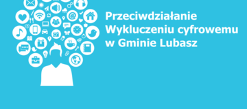 Ilustracja do artykułu: 'Przeciwdziałanie Wykluczeniu cyfrowemu w gminach Czarnków, Lubasz, Drawsko, Miasteczko Krajeńskie, Piła'. Pomogło?