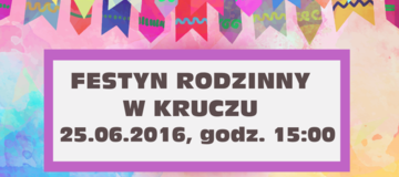 Ilustracja do artykułu: Festyn rodzinny w Kruczu