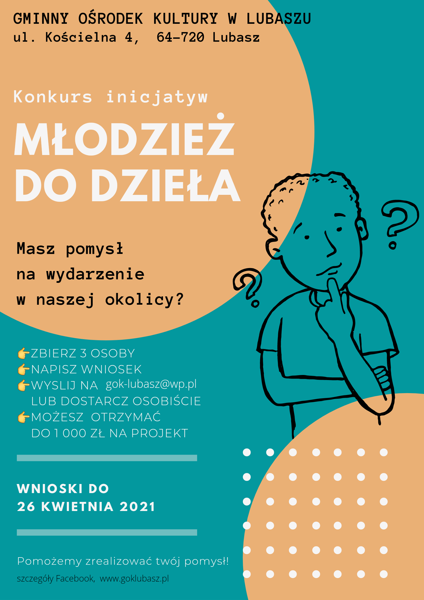 plakat do konkursu inicjatyw MŁODZIEŻ DO DZIEŁA. Treść plakatu w artykule.